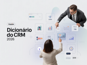 Dicionário CRM 2026: 40+ Termos Essenciais para Vendas